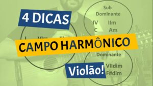 Leia mais sobre o artigo 4 DICAS para treinar CAMPO HARMÔNICO NO VIOLÃO!